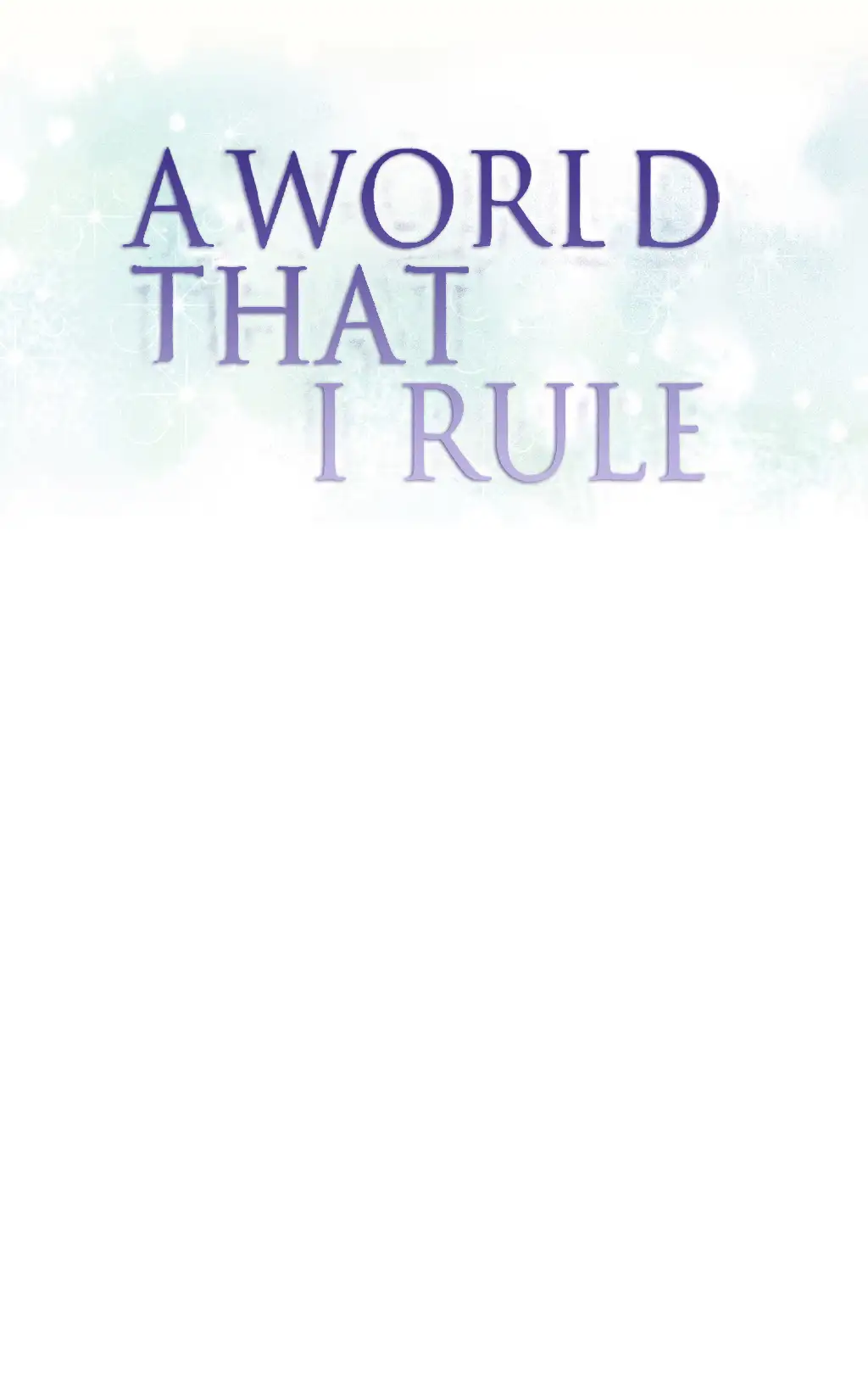 A World That I Rule chapter 6 page 1