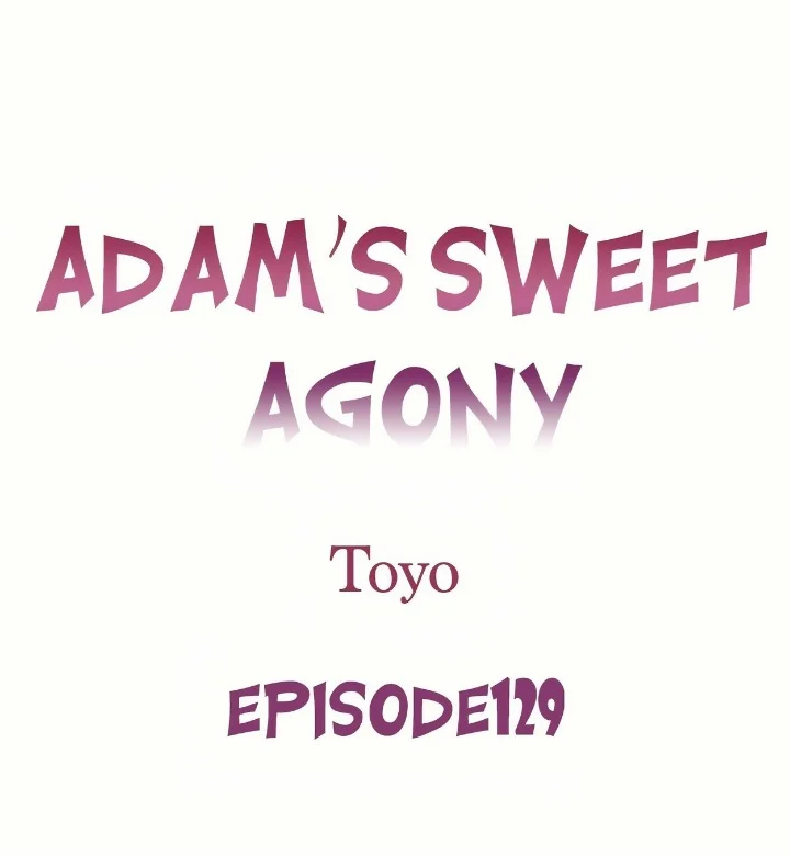 Adam’s Sweet Agony chapter 129 page 1