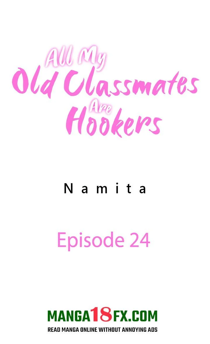 All My Old Classmates Are Hookers chapter 24 page 1