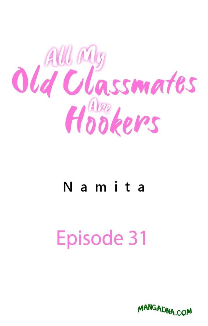 All My Old Classmates Are Hookers chapter 31 page 1
