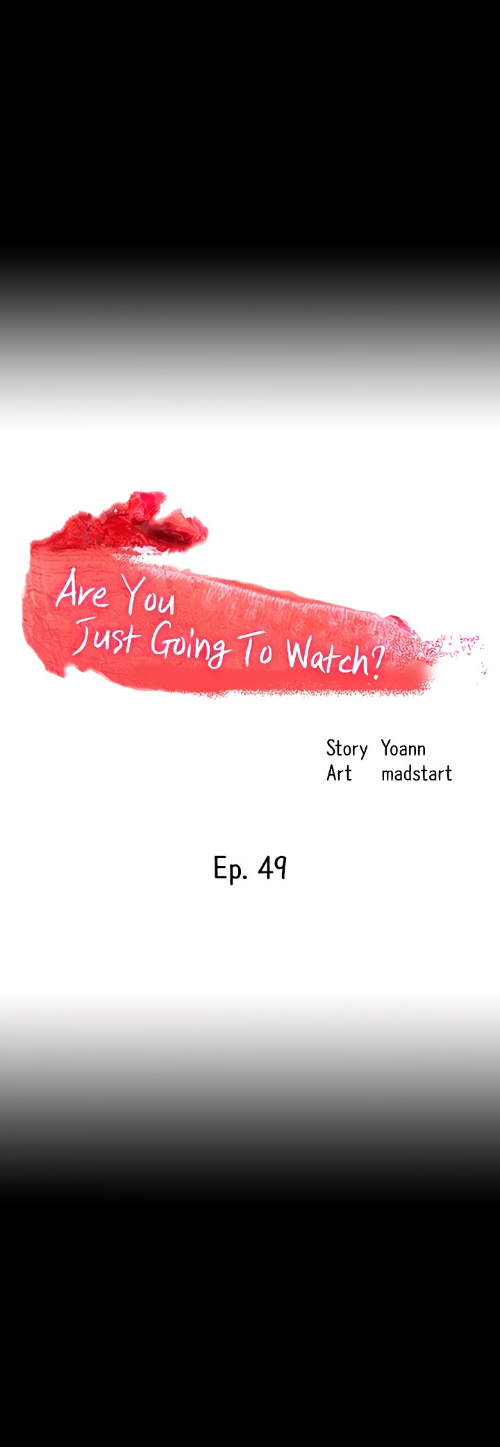 Are You Just Going To Watch? chapter 49 page 6