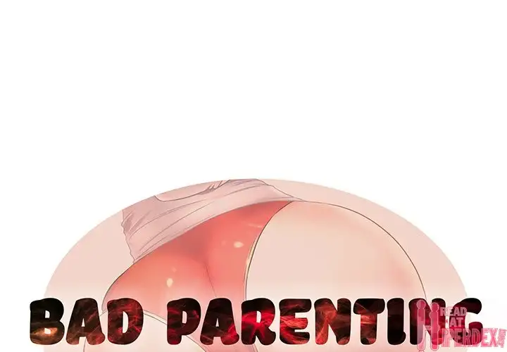 Bad Parenting chapter 6 page 1