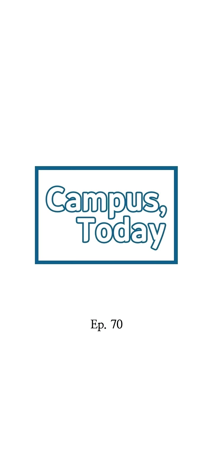 Campus Today chapter 70 page 4