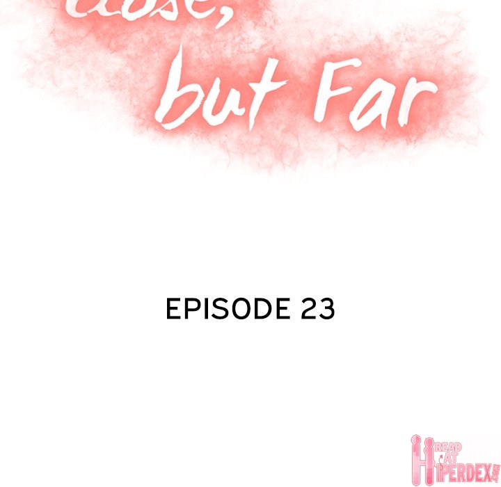 Close, but Far chapter 23 page 11