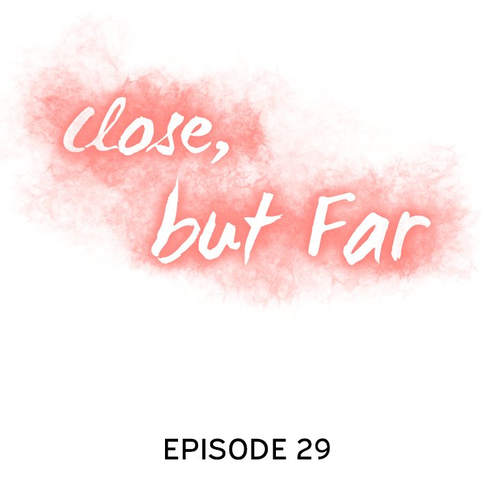 Close, but Far chapter 29 page 10