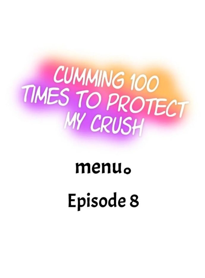 Cumming 100 Times To Protect My Crush chapter 8 page 1