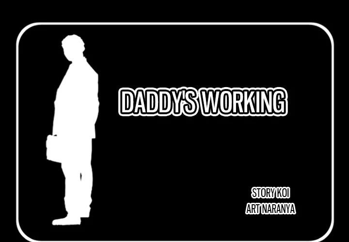 Daddy’s Working chapter 10 page 1