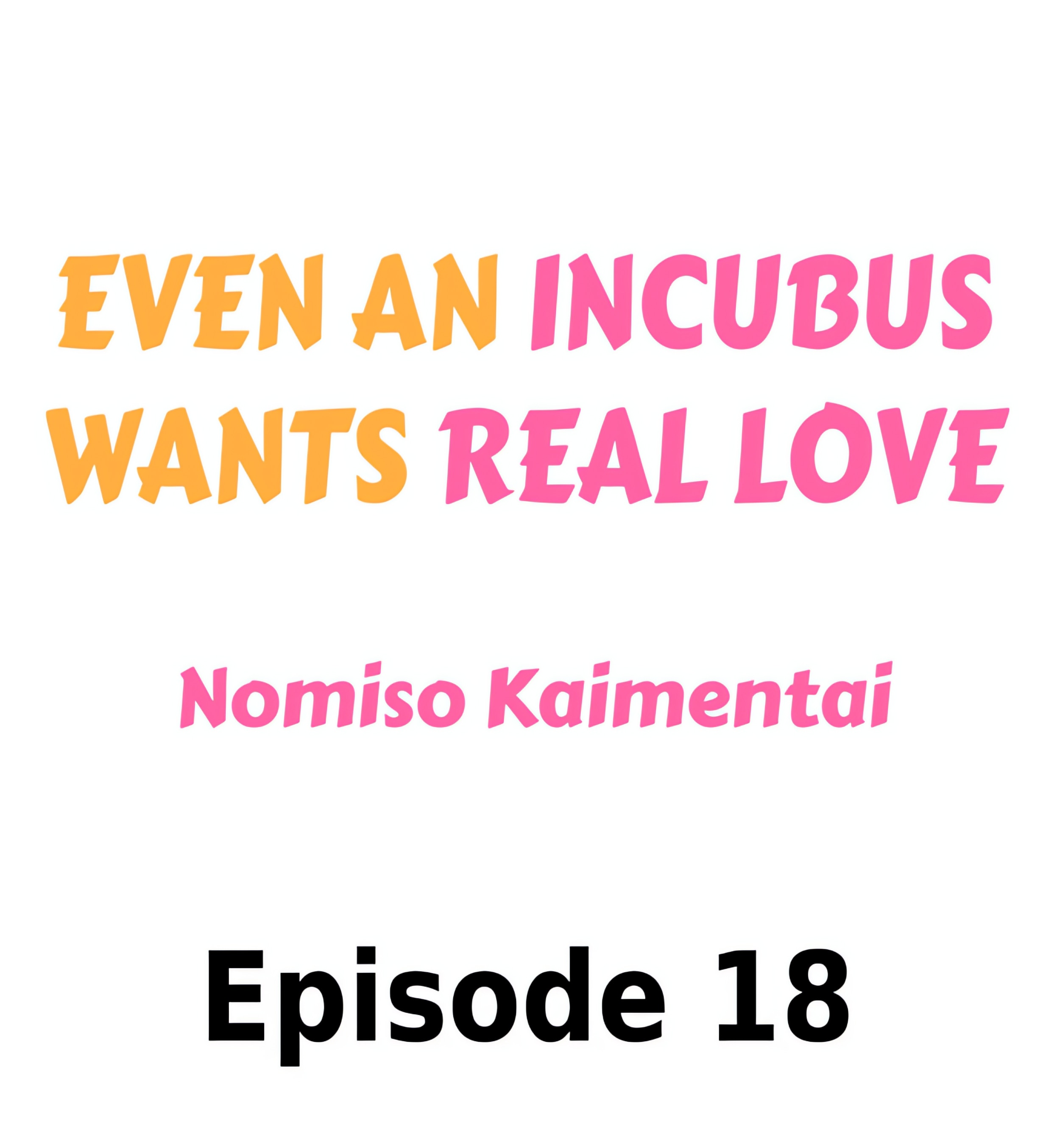Even an Incubus Wants Real Love chapter 18 page 1
