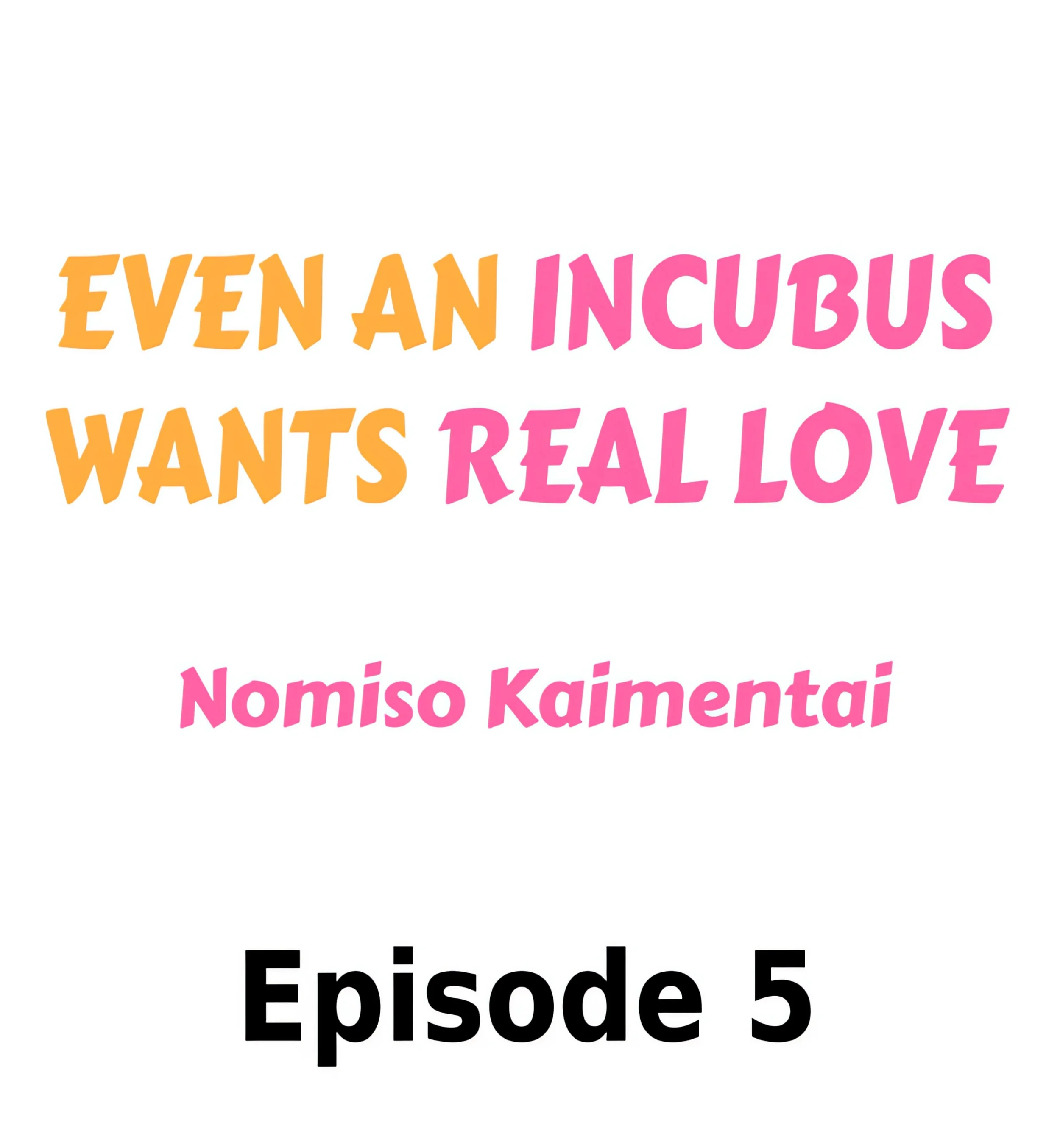 Even an Incubus Wants Real Love chapter 5 page 1