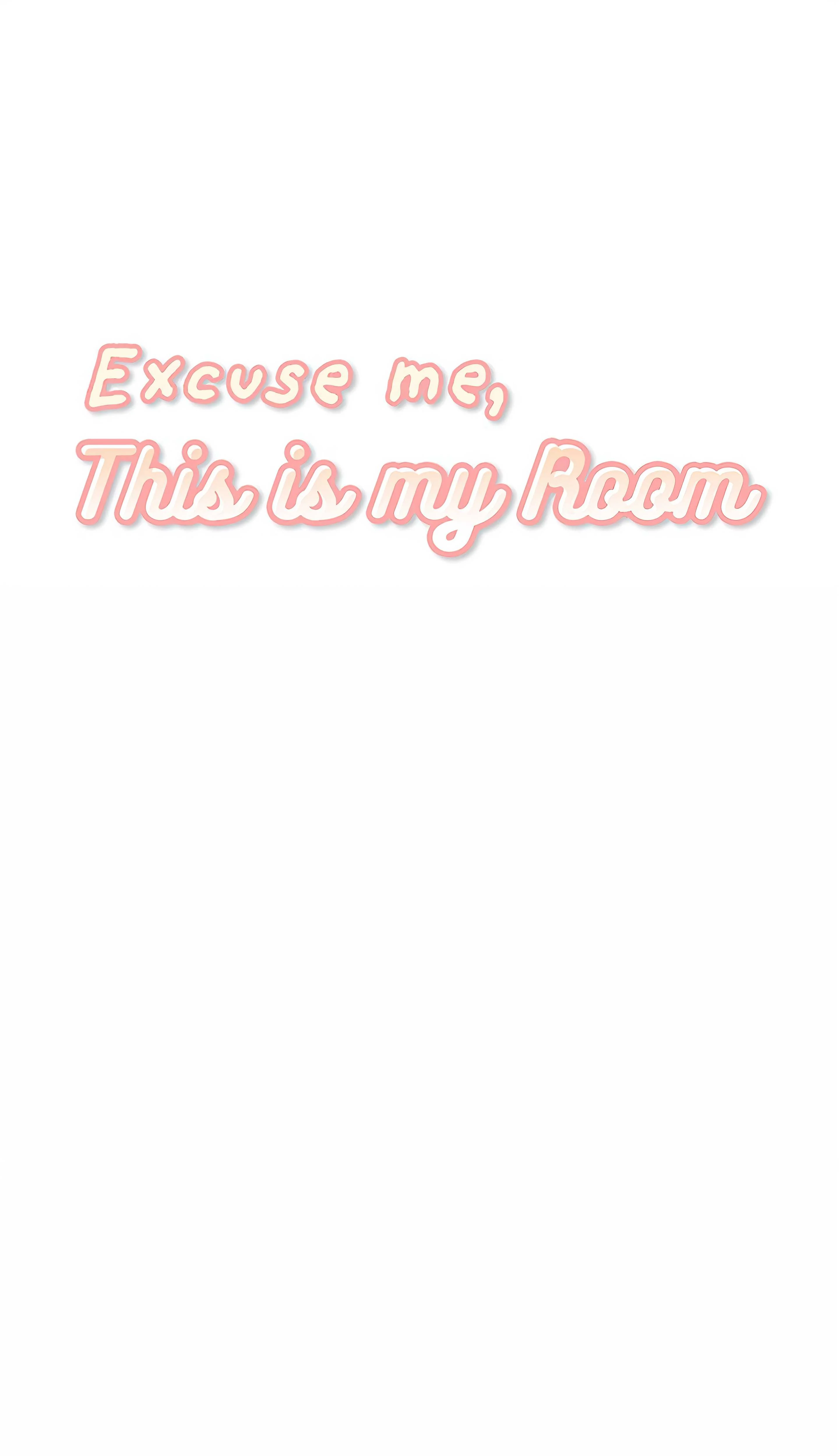 Excuse me, This is my Room (Uncensored) chapter 54 page 1