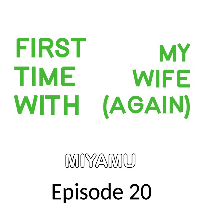 First Time With My Wife (Again) chapter 20 page 1