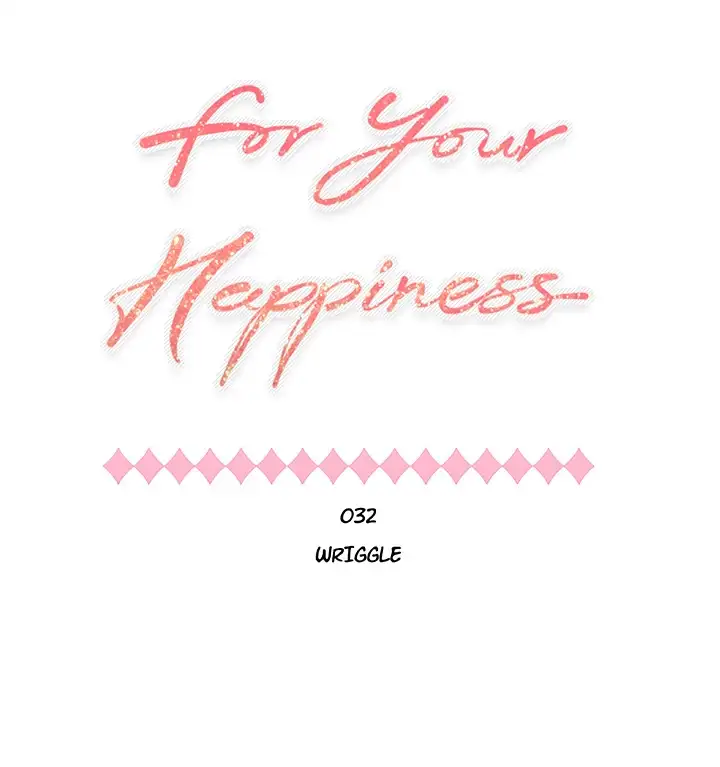 For Your Happiness chapter 32 page 1