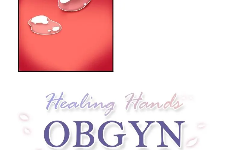 Healing Hands OBGYN chapter 10 page 2