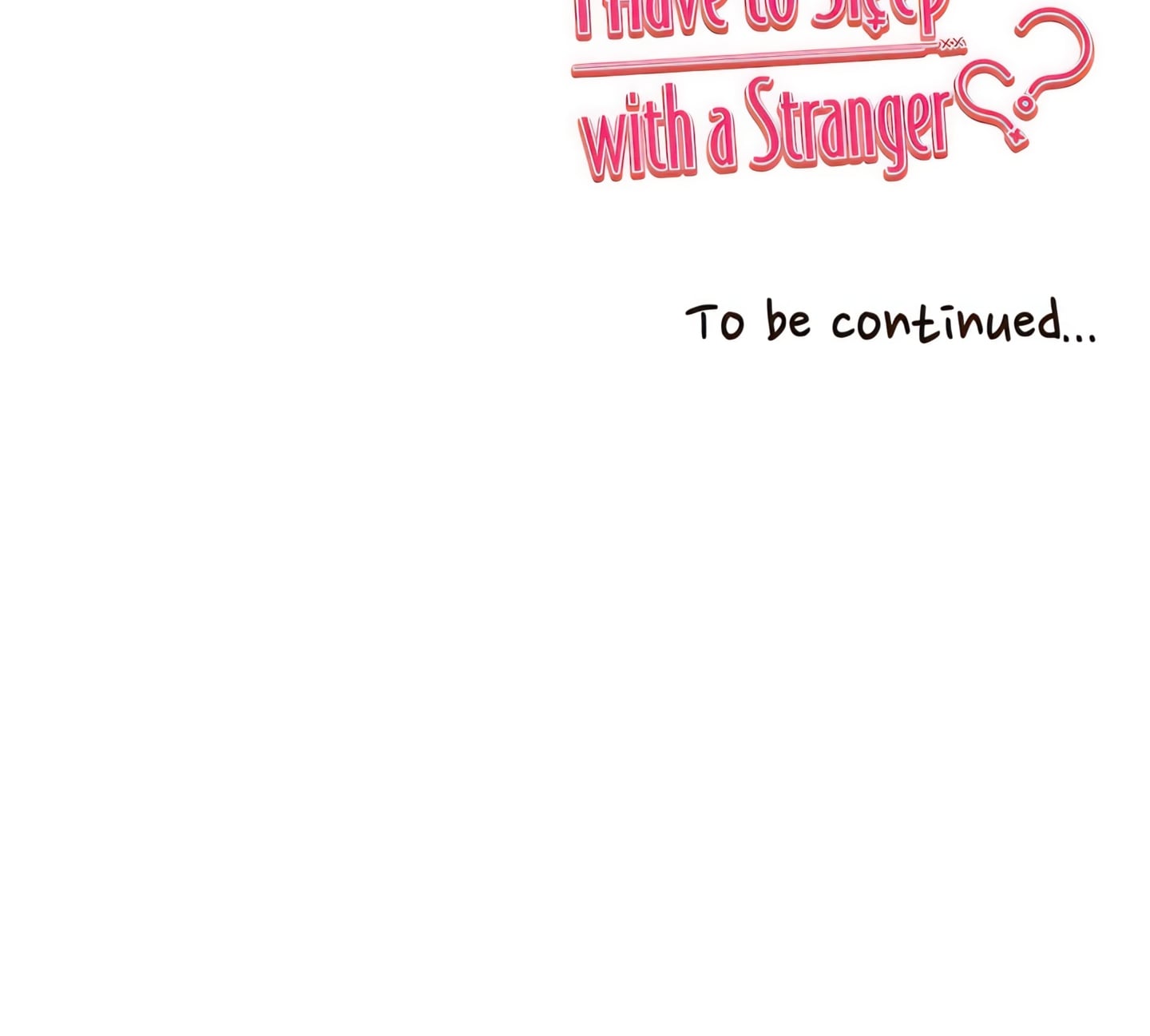 I Have to Sleep with a Stranger (Official) chapter 47 page 30