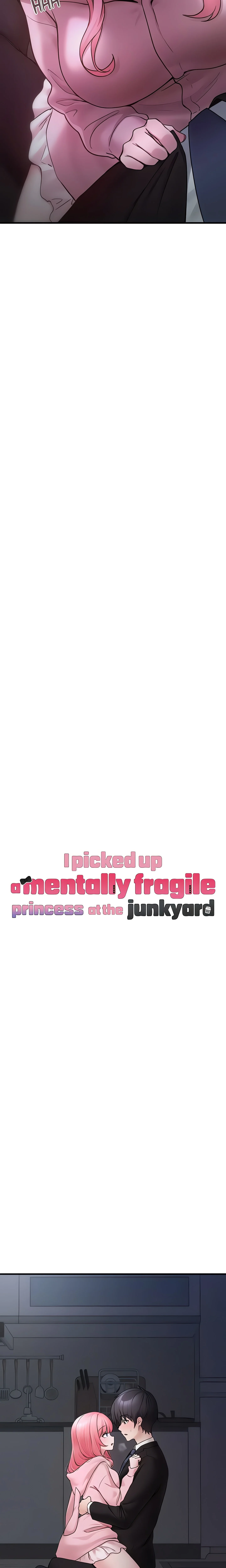 I picked up a mentally fragile princess at the junkyard (Official) chapter 6 page 3
