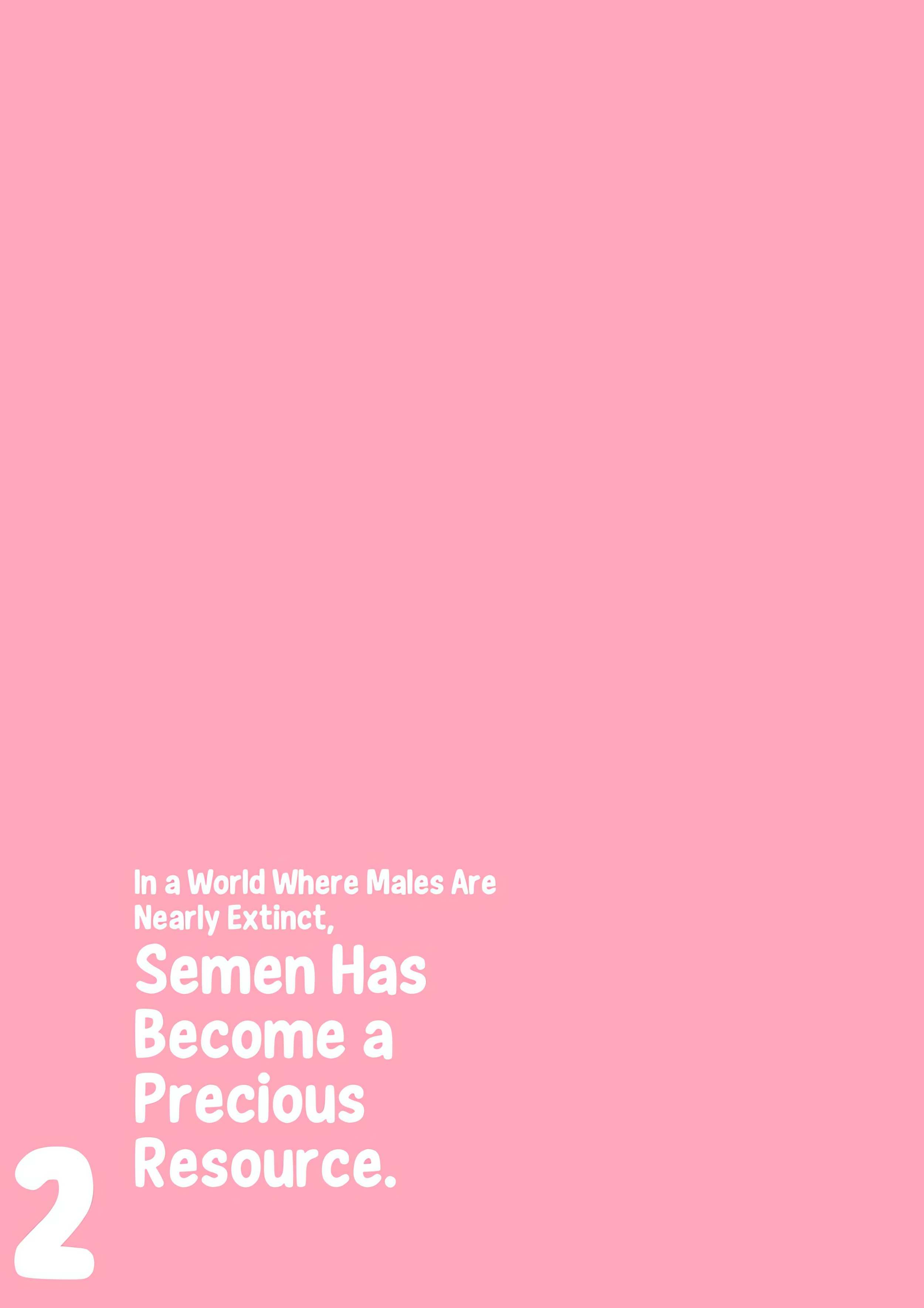 In a World Where Males Are Nearly Extinct, Semen Has Become a Precious Resource. chapter 14 page 4