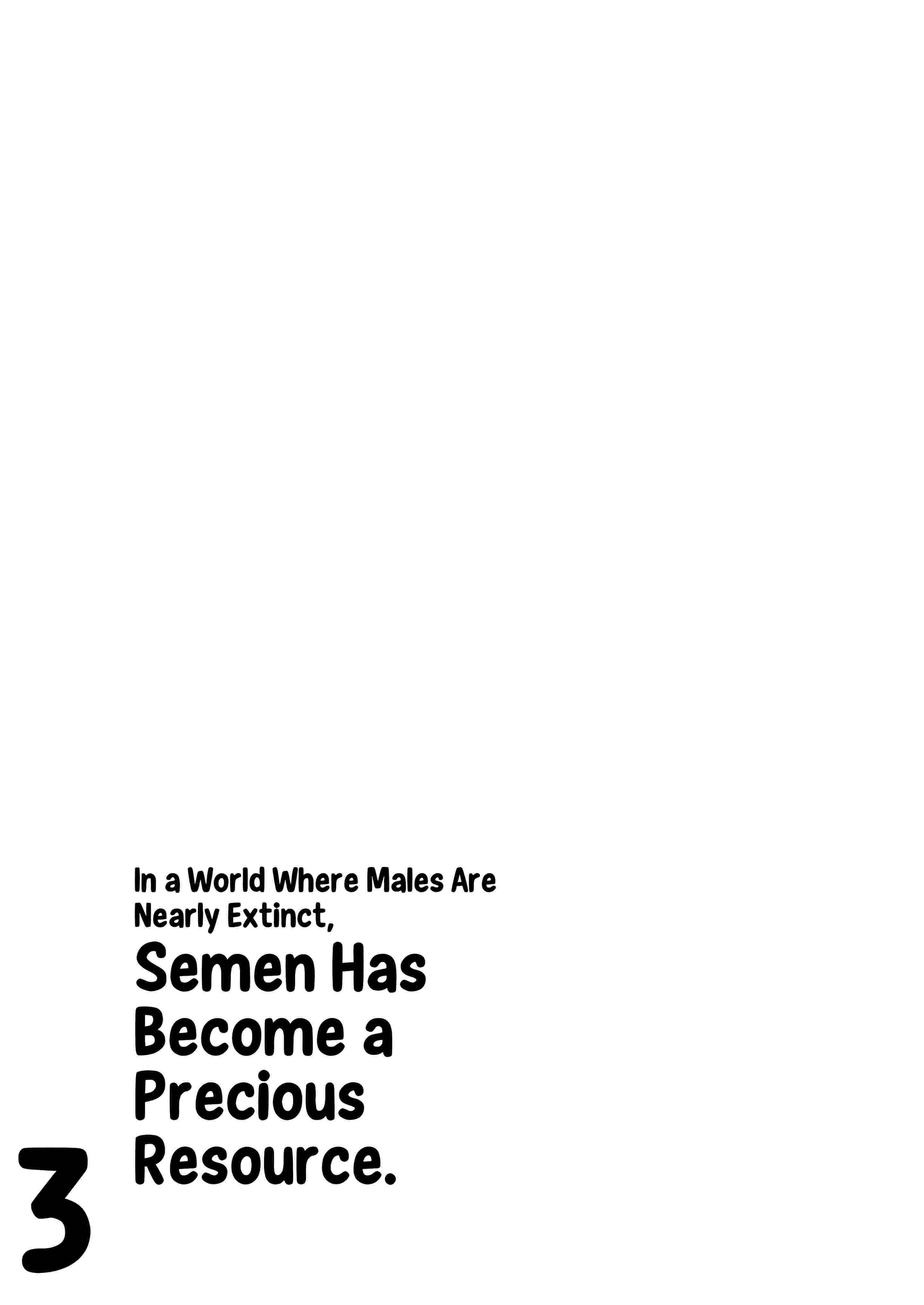 In a World Where Males Are Nearly Extinct, Semen Has Become a Precious Resource. chapter 29 page 71