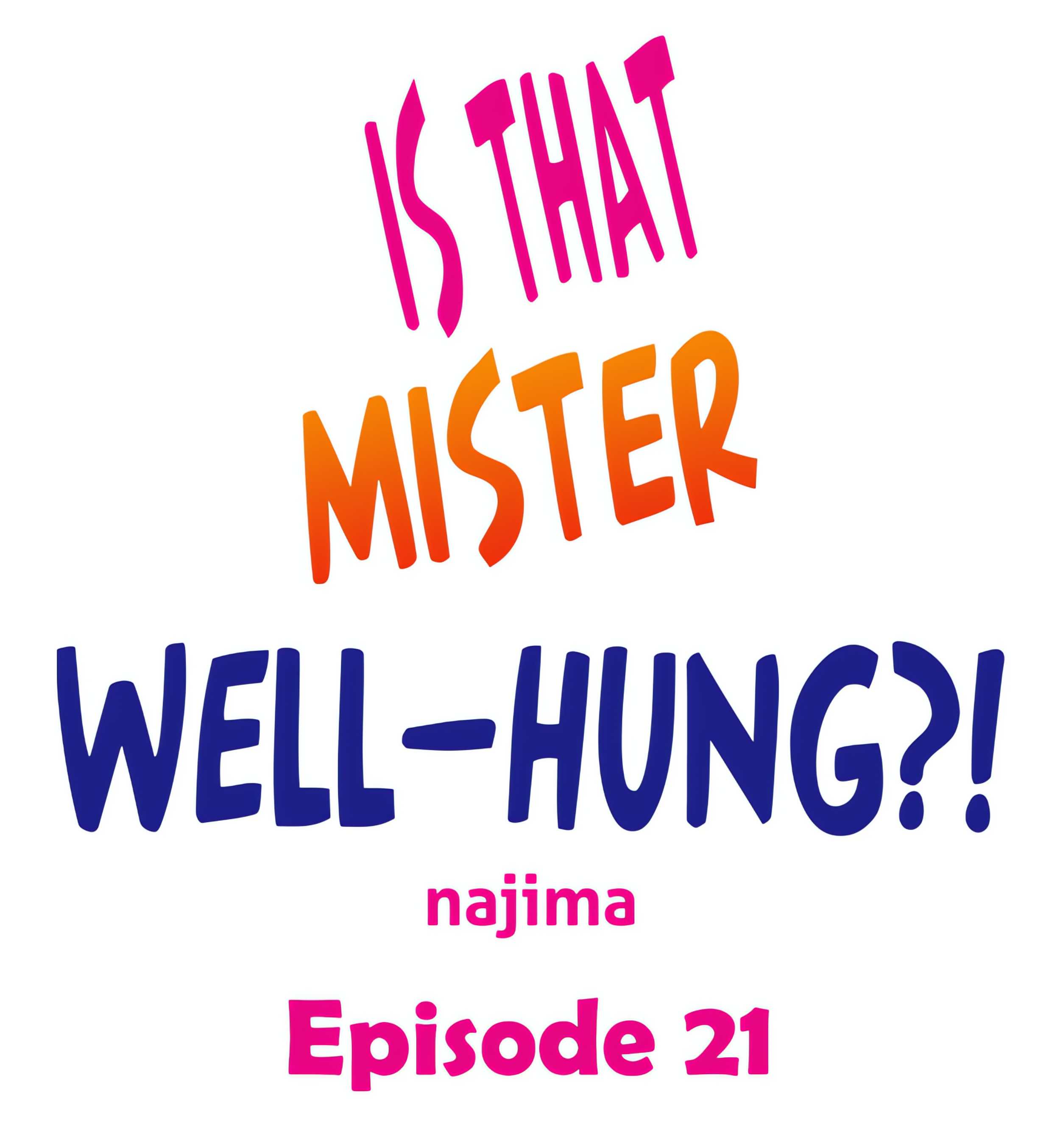 Is That Mister Well-Hung?! chapter 21 page 1