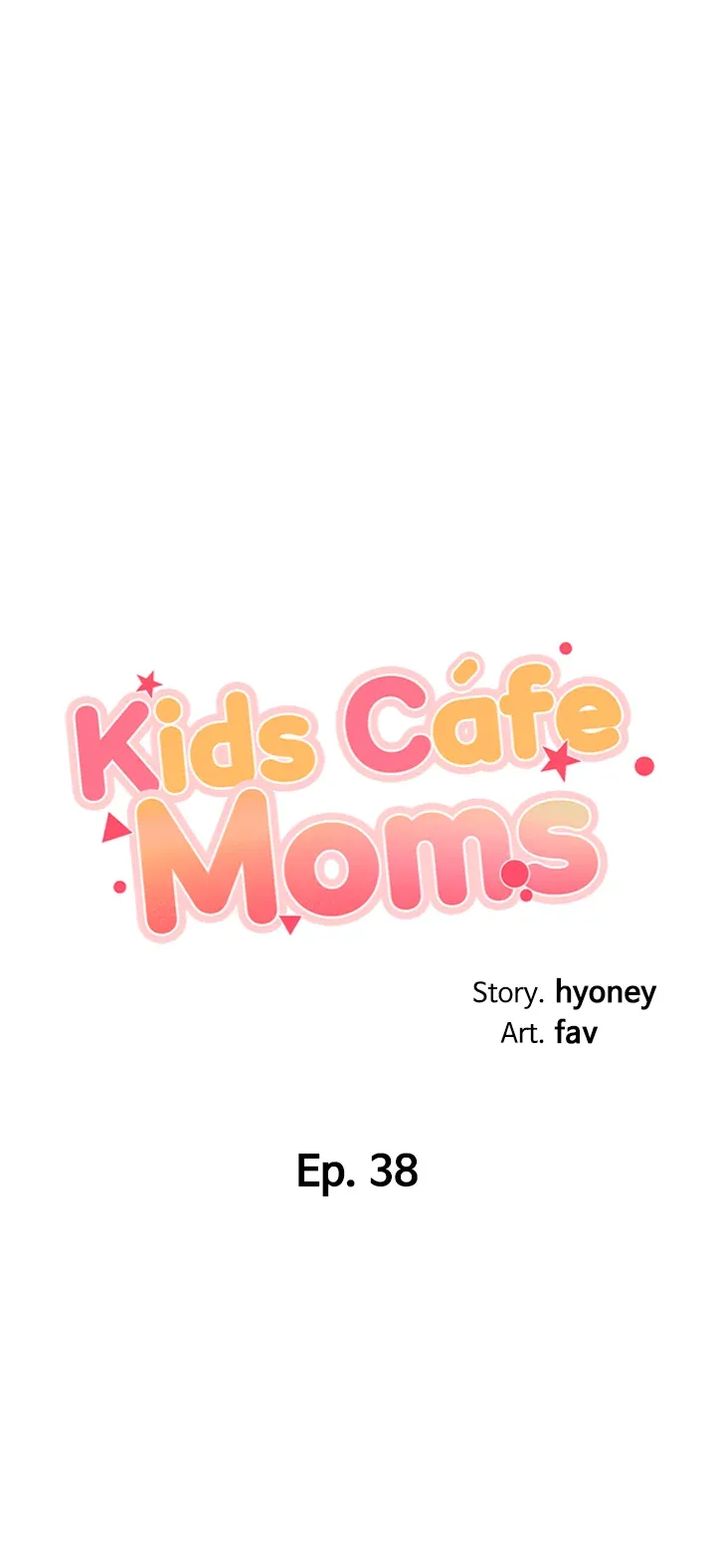 Kids Cafe Moms chapter 38 page 6