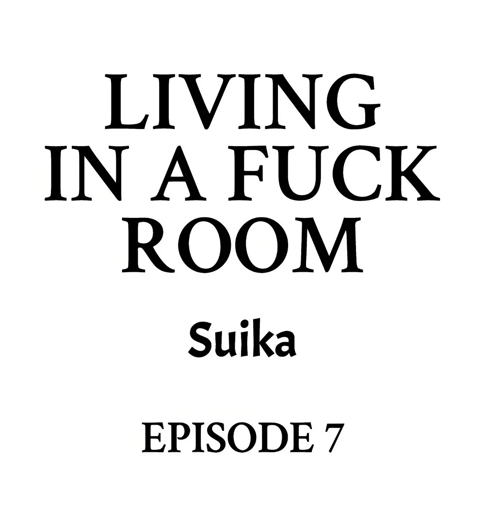 Living in a Fuck Room chapter 7 page 1