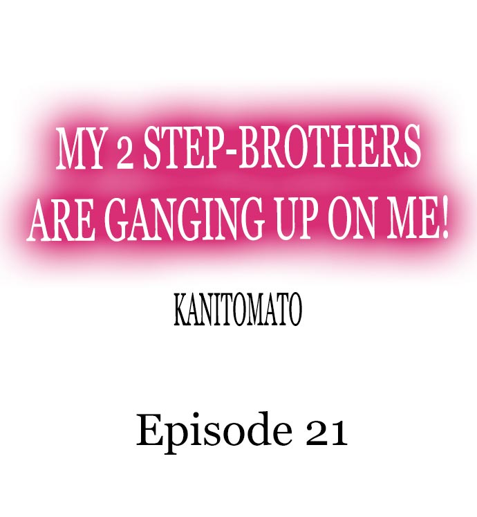 My 2 Step-Brothers are Ganging Up on Me! chapter 21 page 1