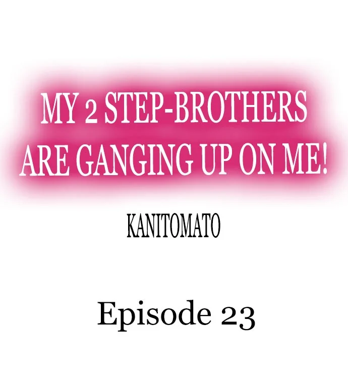 My 2 Step-Brothers are Ganging Up on Me! chapter 23 page 1