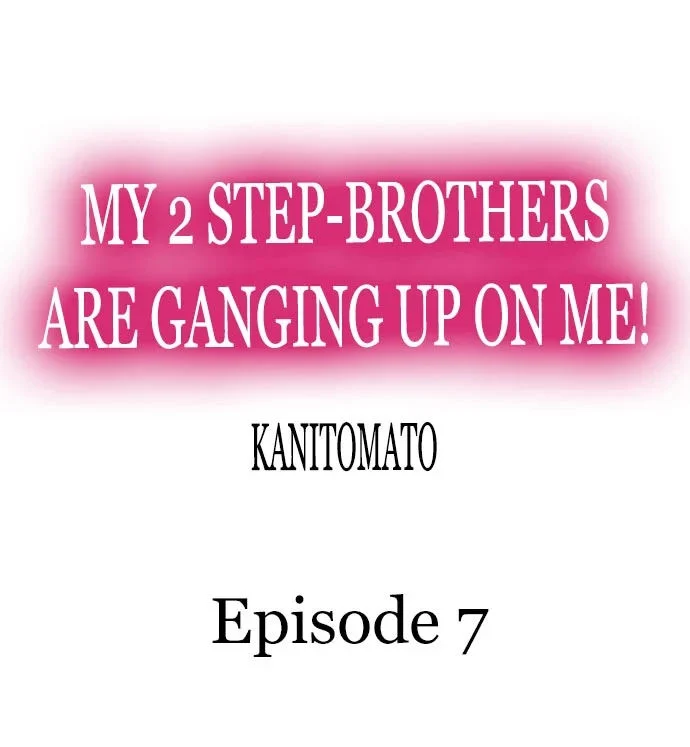 My 2 Step-Brothers are Ganging Up on Me! chapter 7 page 1