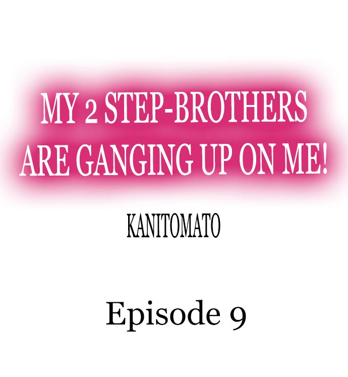 My 2 Step-Brothers are Ganging Up on Me! chapter 9 page 1