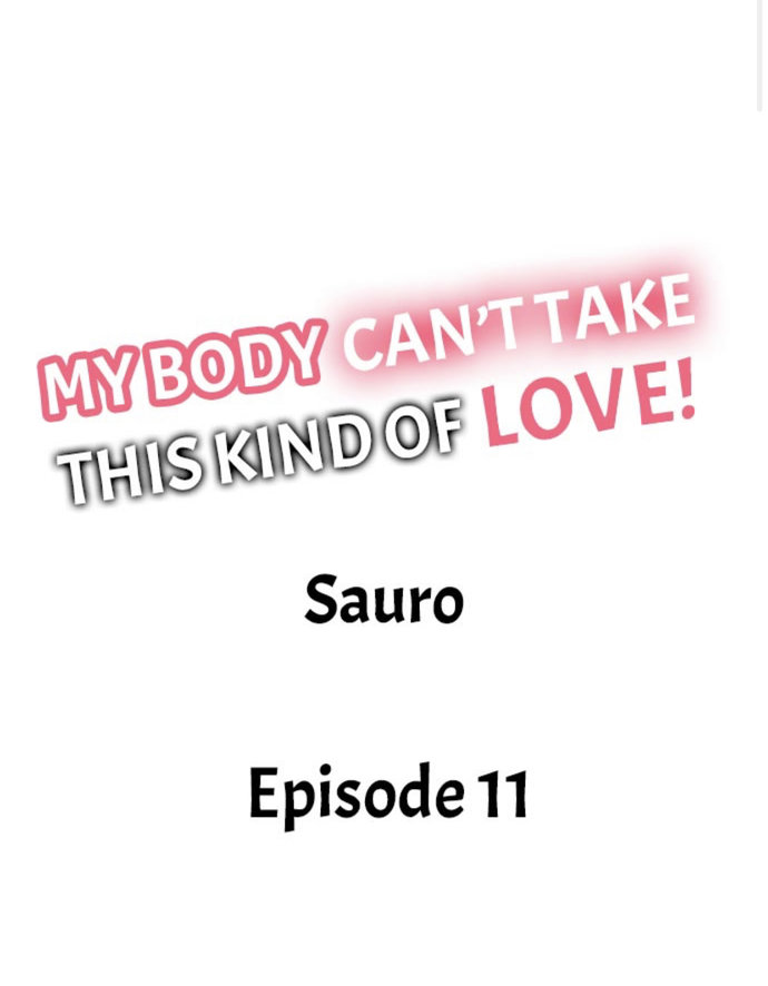 My Body Can’t Take This Kind of Love chapter 11 page 1