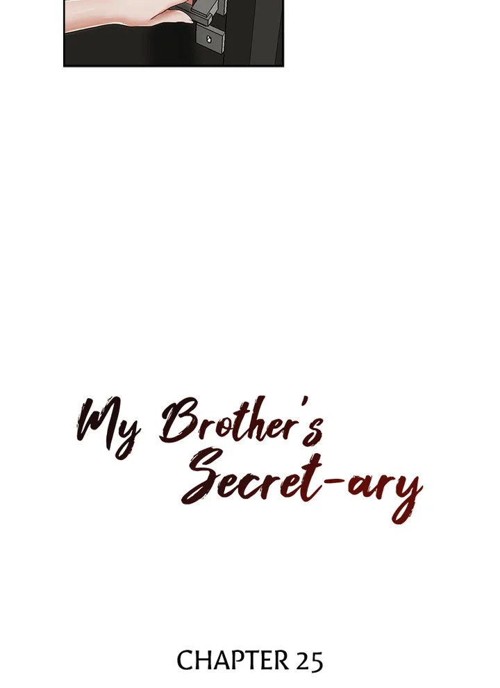 My Brother's Secret-ary chapter 25 page 7