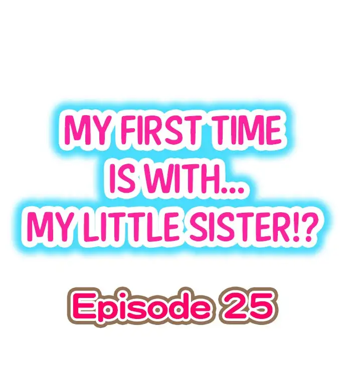 My First Time is with… My Little Sister!? chapter 25 page 1