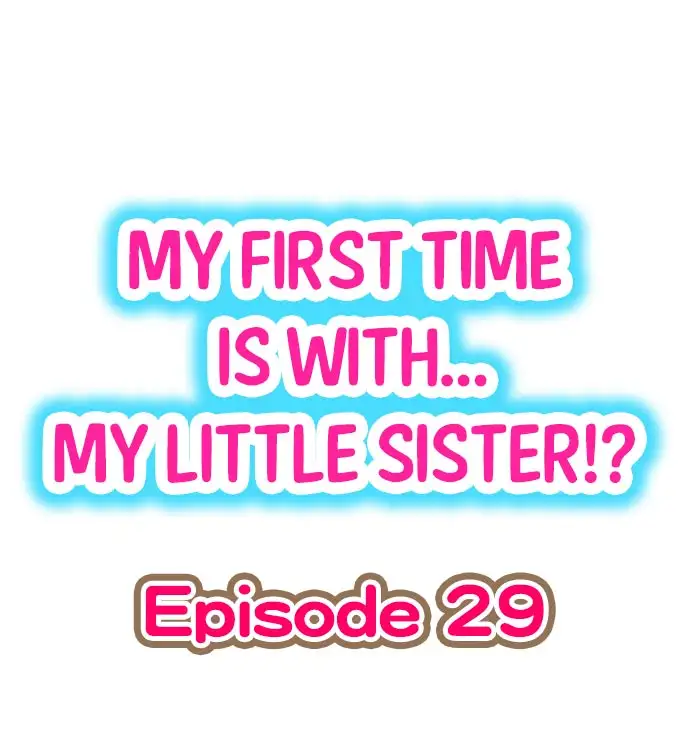 My First Time is with… My Little Sister!? chapter 29 page 1