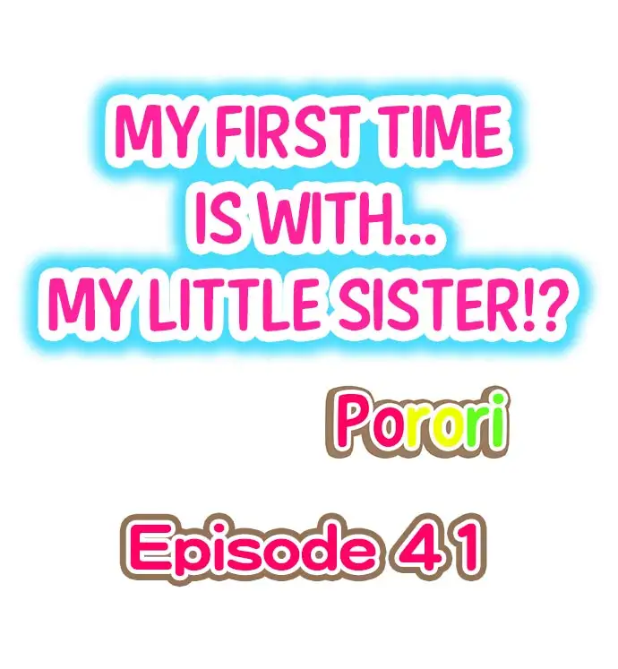 My First Time is with… My Little Sister!? chapter 41 page 1