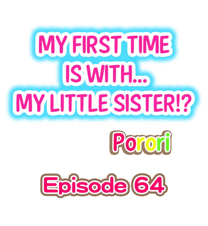 My First Time is with… My Little Sister!? chapter 64 page 1