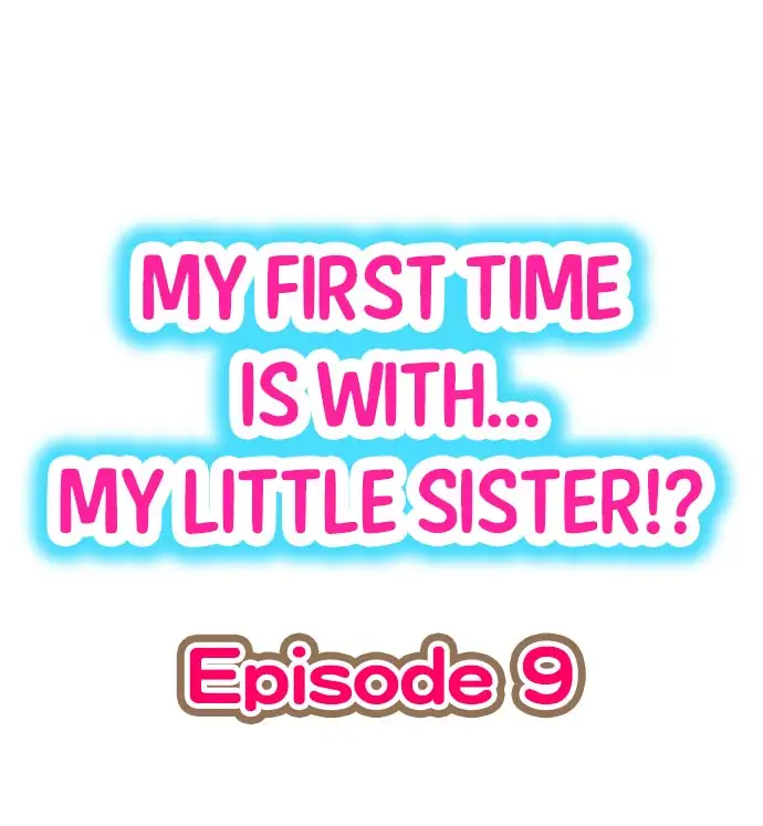My First Time is with… My Little Sister!? chapter 9 page 1
