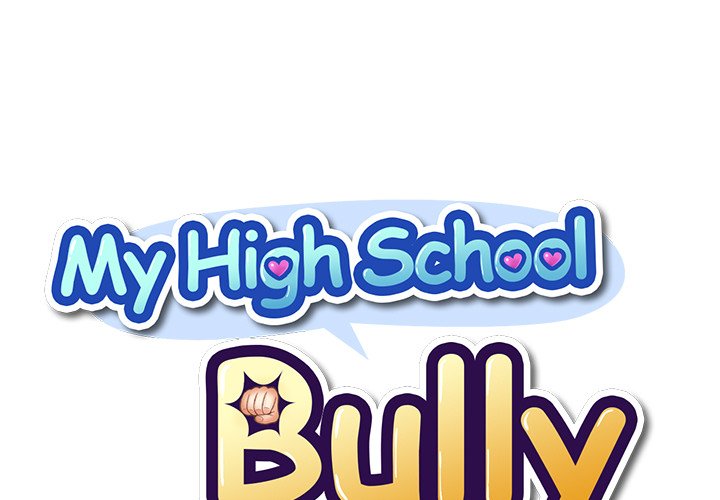 My High School Bully chapter 7 page 1