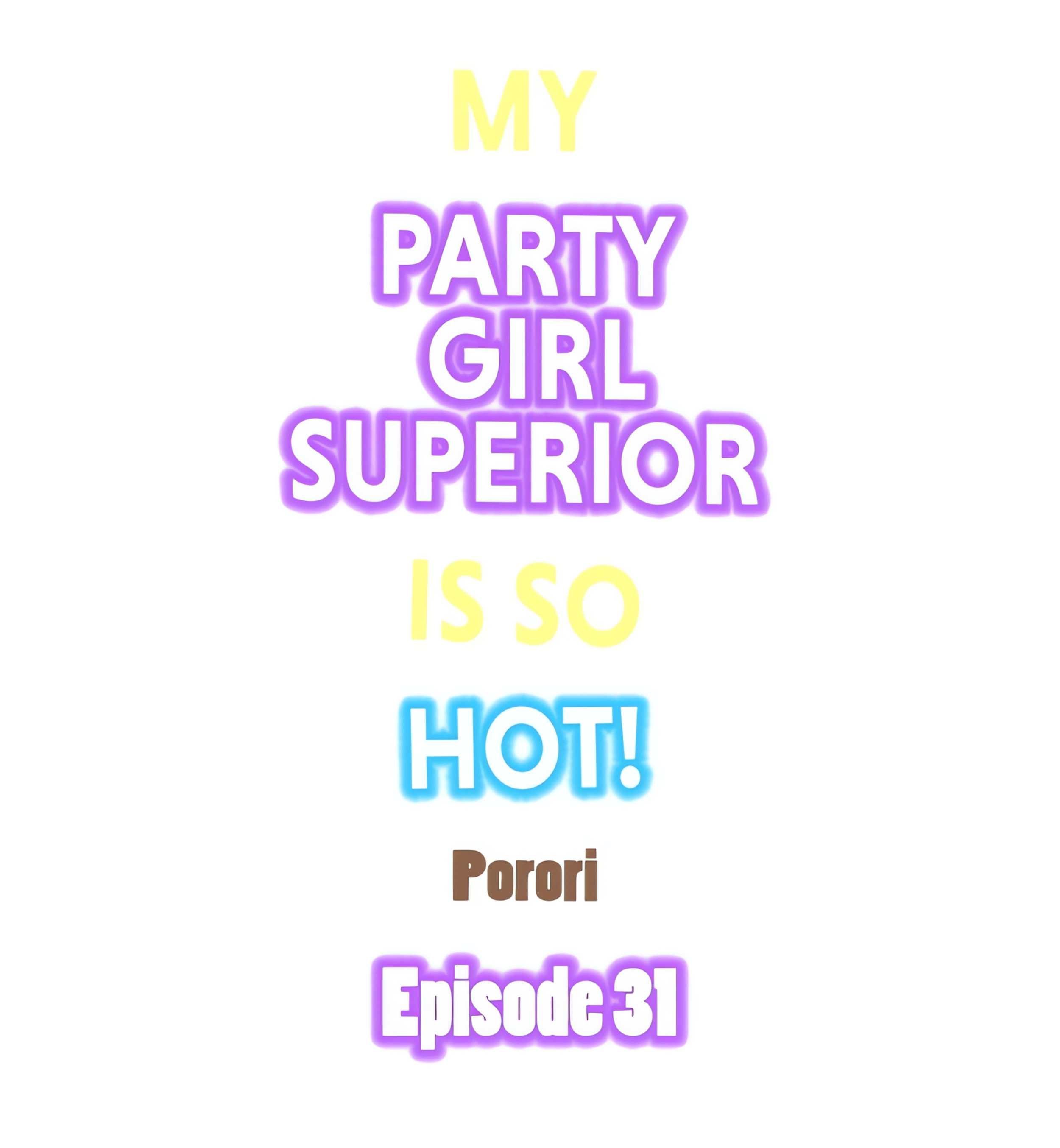 My Party Girl Superior Is So Hot! chapter 31 page 1
