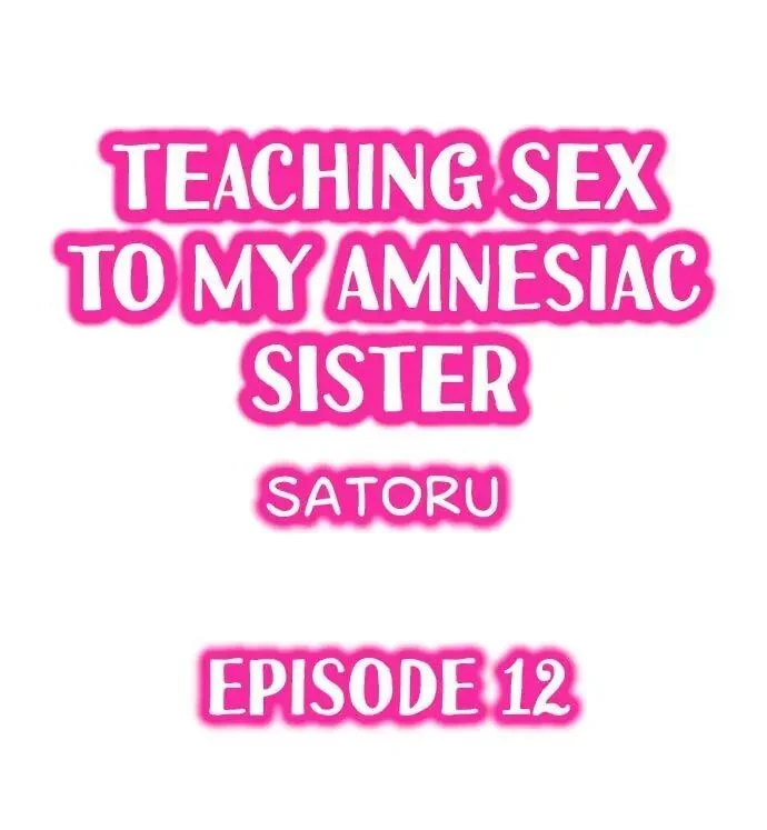 My Sister Has Amnesia— What's Sex? chapter 12 page 1