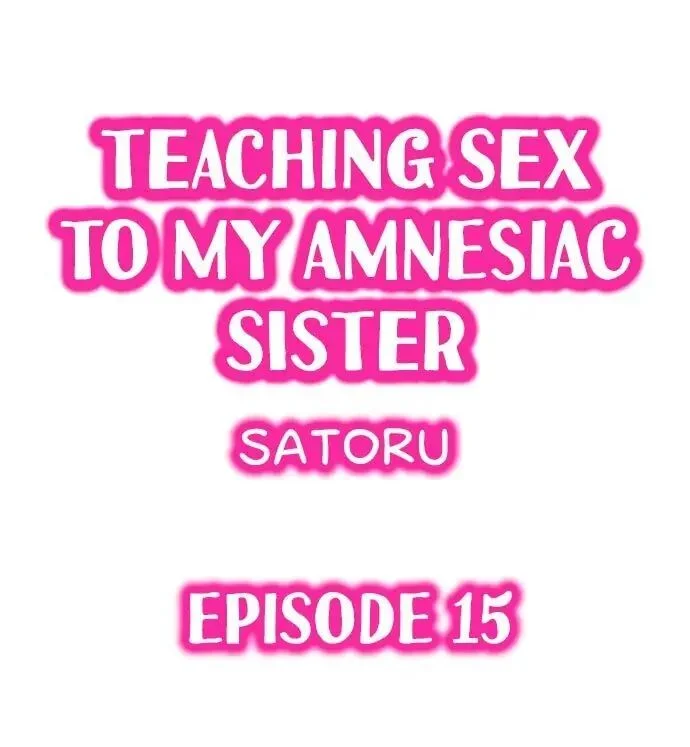 My Sister Has Amnesia— What's Sex? chapter 15 page 1