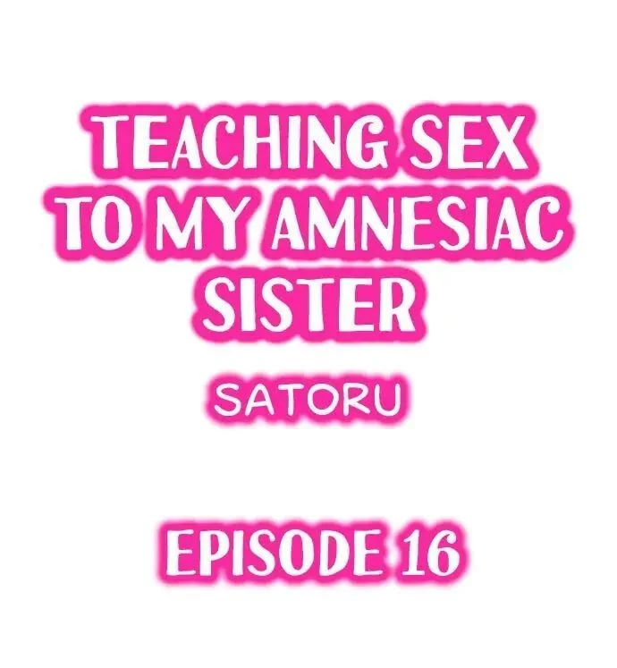 My Sister Has Amnesia— What's Sex? chapter 16 page 1