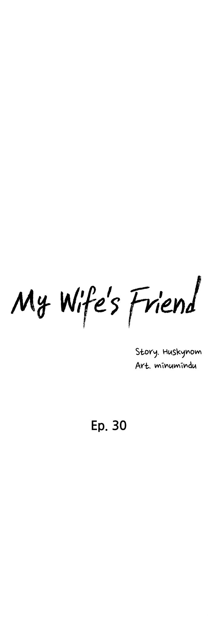 My Wife’s Friend chapter 30 page 4