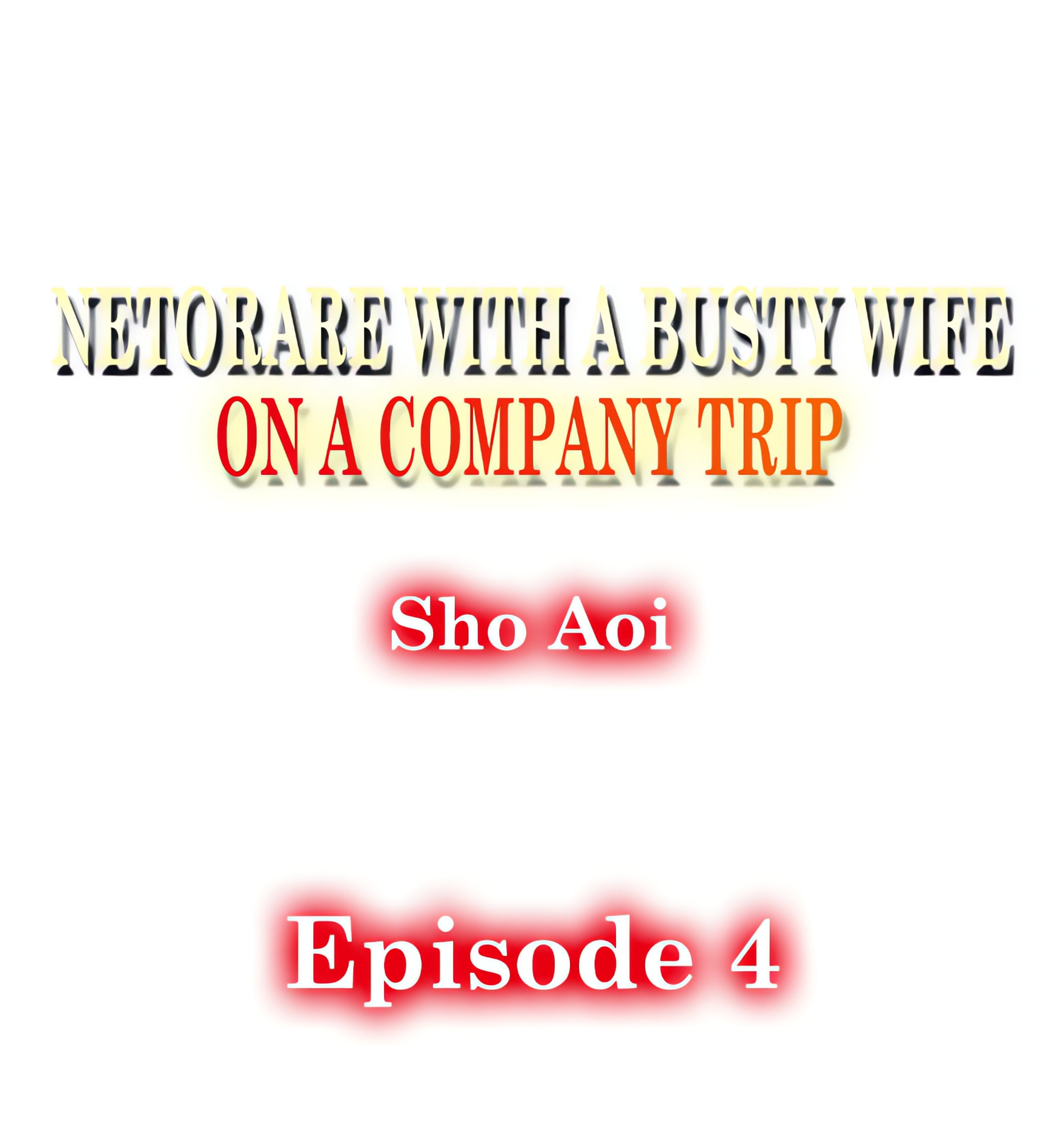 Netorare With a Busty Wife on a Company Trip chapter 4 page 1