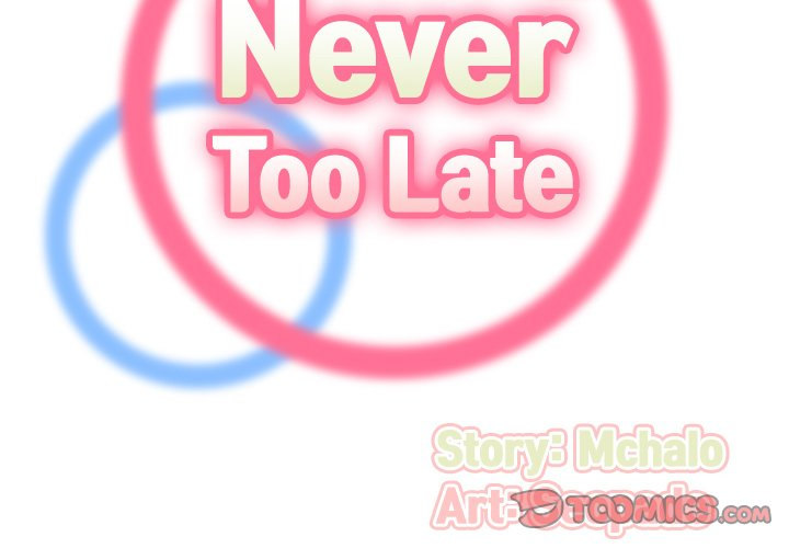 Never Too Late chapter 129 page 2
