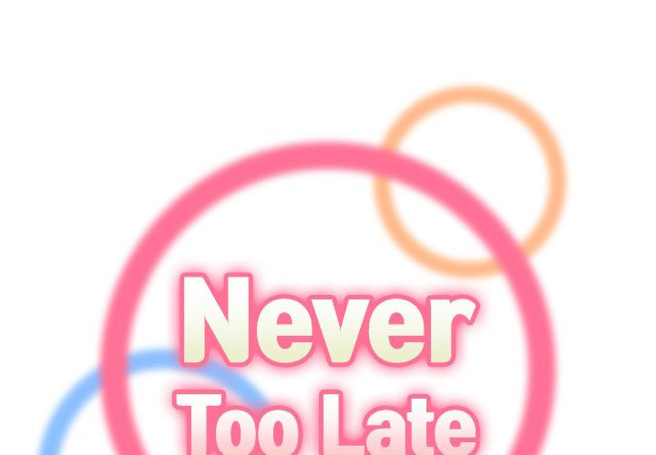 Never Too Late chapter 83 page 1