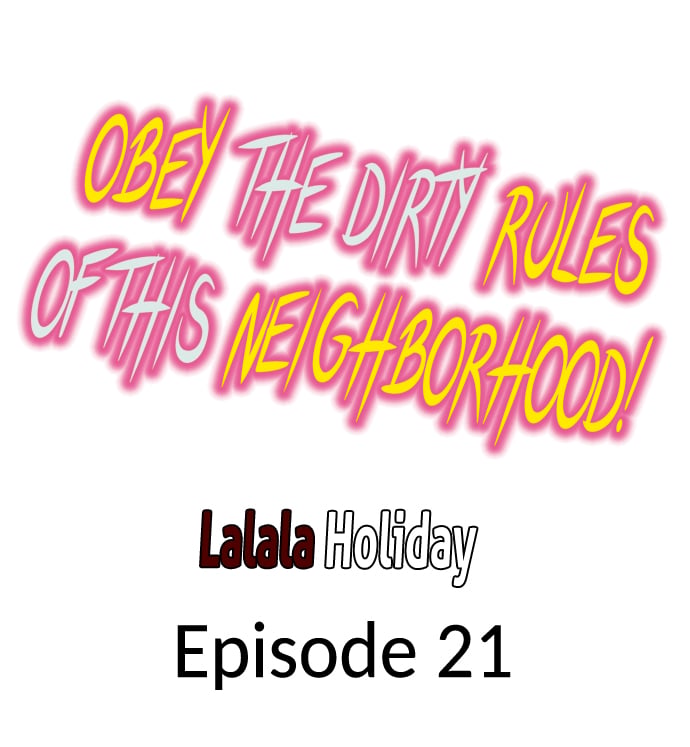 Obey the Dirty Rules of This Neighborhood! chapter 21 page 1