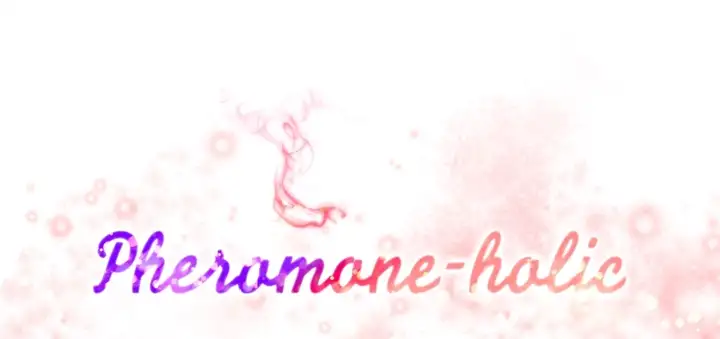 Pheromone Holic chapter 53 page 7