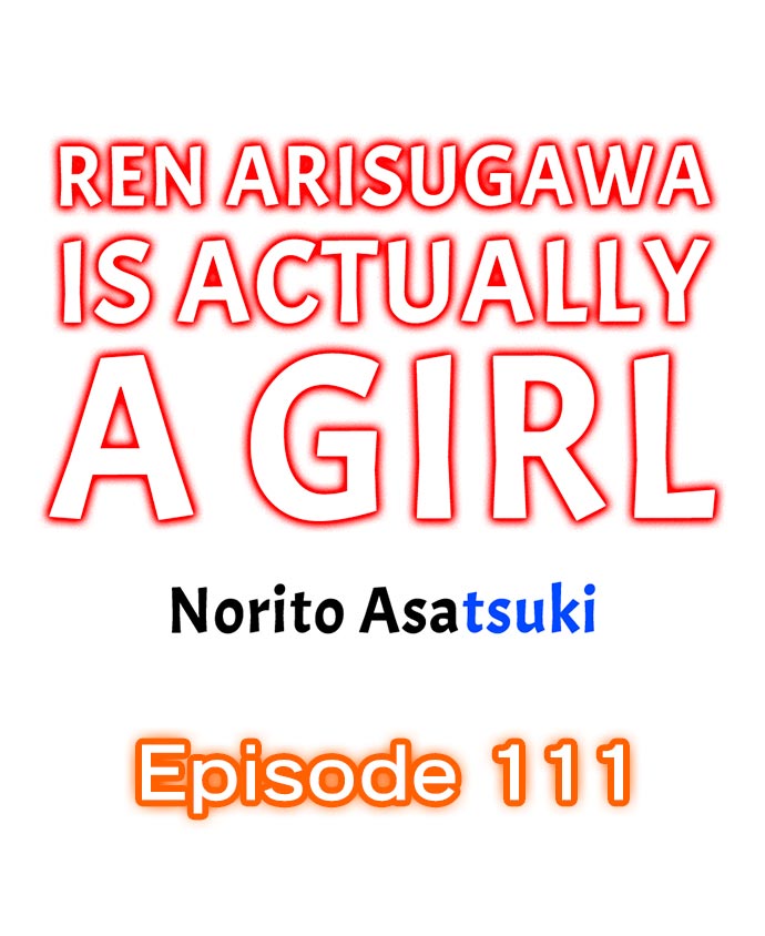Ren Arisugawa Is Actually A Girl chapter 111 page 1