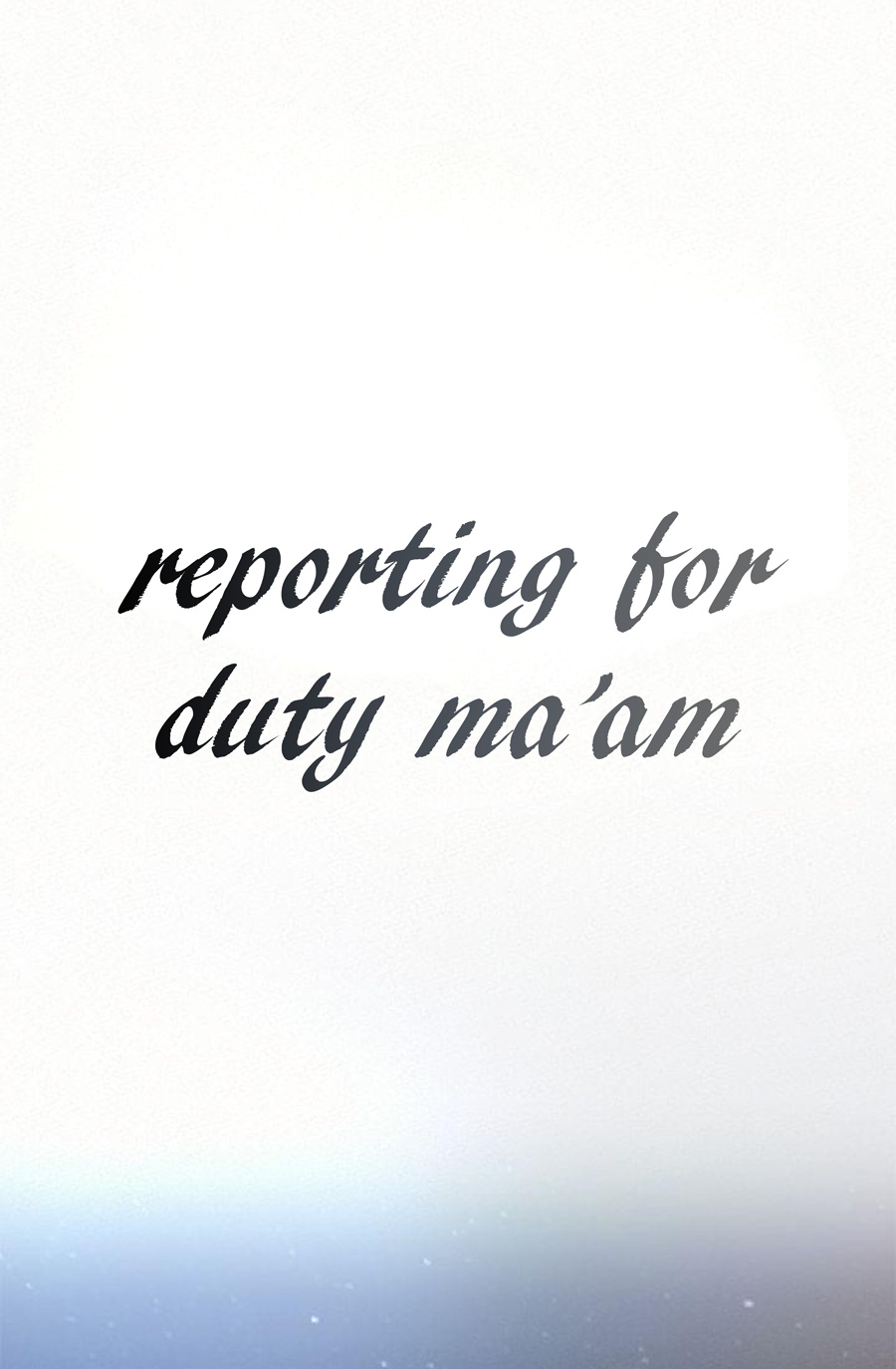 Reporting For Duty Ma’Am chapter 17 page 6