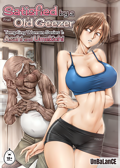 Satisfied By a Frail Old Geezer – Tempting Women Series cover