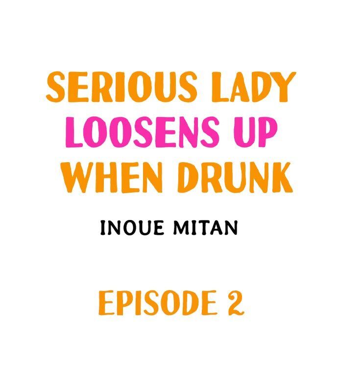 Serious Lady Loosens Up When Drunk chapter 2 page 1